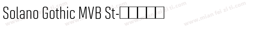 Solano Gothic MVB St字体转换